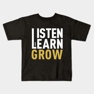 Listen Learn Grow Kids T-Shirt